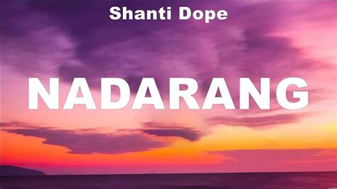 nadarang meaning slang|Shanti Dope – Nadarang Lyrics .